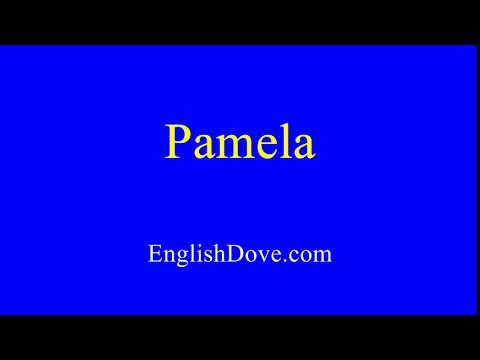 How to pronounce Pamela in American English.