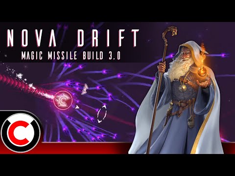Salvo, It's Been A While! - Magic Missile Build 3.0 - Nova Drift