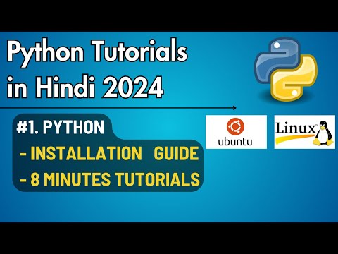 Python Installation Guide In Linux Ubuntu Complete Python Tutorials In Hindi 1 Python