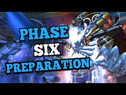 Phase 6 Preparation – Get Ready for Naxx!