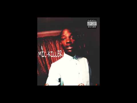 Mic-Killer x Coming Back