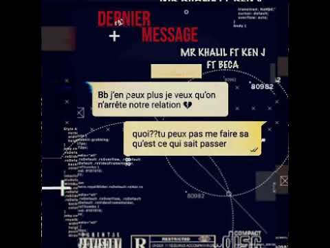 Mr Khalil X Ken-j Ducharme X Beca - Dernier message