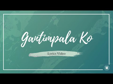 Gantimpala Ko (Lyric Video)