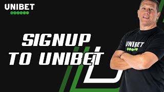 How to Sign Up to Unibet | Create Account on Unibet in 2024