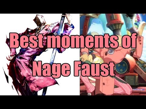 GGxrd Rev2 Best moments of Nage Faust