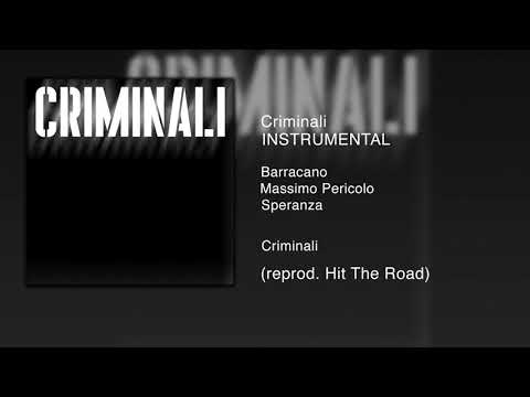 Massimo Pericolo ft. Barracano, Speranza - Criminali (Instrumental) (ReProd. Hit The Road)