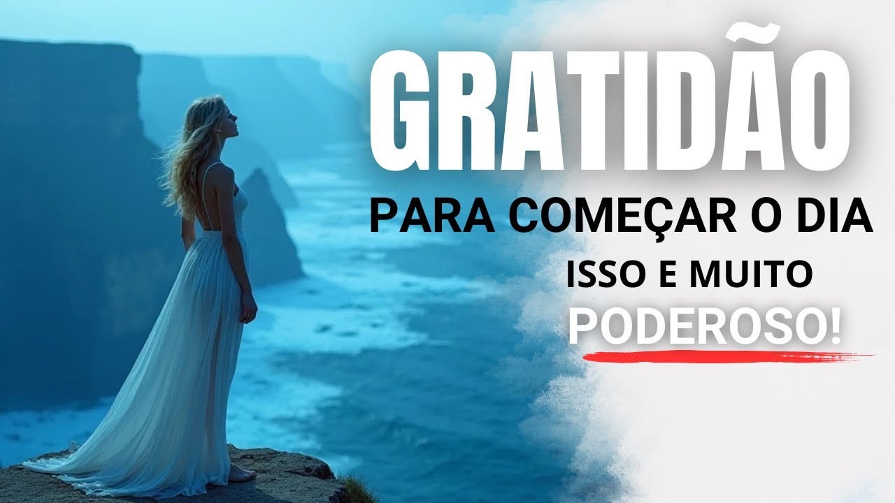 Um Novo Dia, Uma Nova Oração de Gratidão!