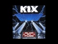 Kix - "She Dropped Me the Bomb"