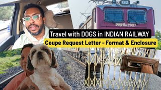How to request coupe for AC 1st Class | Coupe request letter Format to travel with DOG in Railways