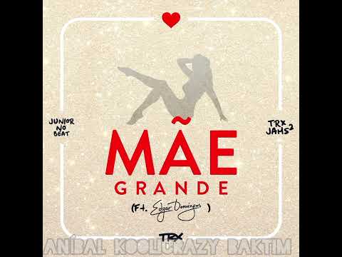 TRX MUSIC - Mãe Grande (feat. Edgar Domingos)