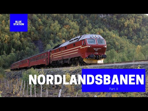 Cab Ride of Nordlandsbanen, Summer II
