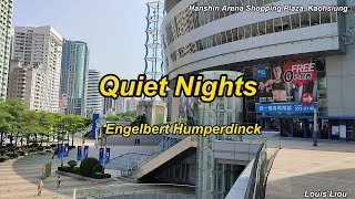 Engelbert Humperdinck  Quiet Nights(With Lyrics)