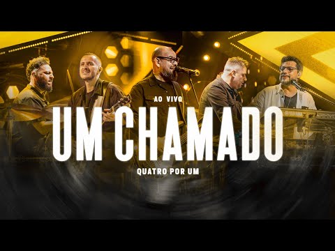Um Chamado - Quatro por Um (Clipe Oficial)