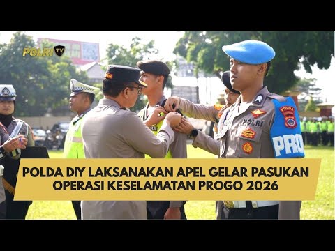 POLDA DIY LAKSANAKAN APEL GELAR PASUKAN OPERASI KESELAMATAN PROGO 2026