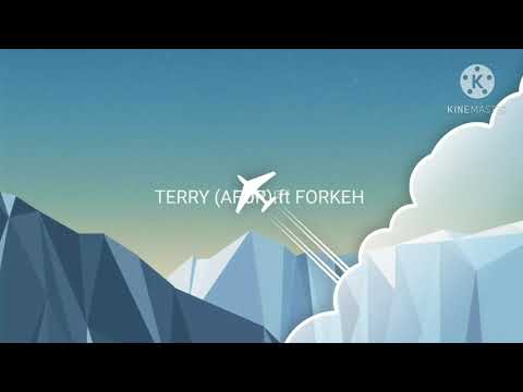 TERRY (AFOR)ft FORKEH OFFICIAL AUDIO