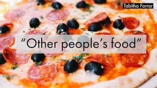 Other people's food
