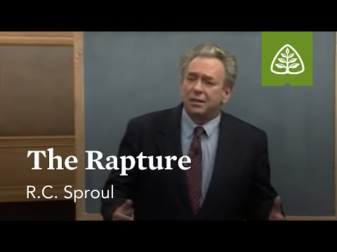 The Rapture: The Last Days According to Jesus with R.C. Sproul