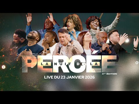 LA NUIT DE LA PERCÉE - 7 heures de prières non-stop en live - 4e édition