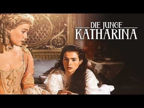 DIE JUNGE KATHARINA | Historienfilm Klassiker | Drama über Katharina die Große