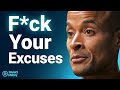 This Keeps Men Pathetic Lazy Poor Embrace Suffering To Escape Mediocrity David Goggins