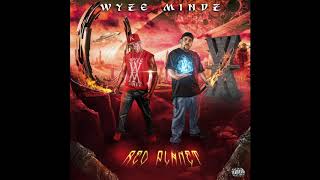 Wyze Mindz -  Anthem ft. DJ White Shadow