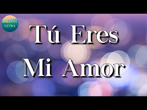 🎵 Río Roma, Calibre 50 - Tú Eres Mi Amor || La Adictiva, El Fantasma, Camilo (Letra/Lyrics)