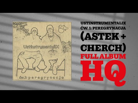 UstinstrumentaliX - Ćw. 1: Peregrynacja (2005) [Full Album HQ]