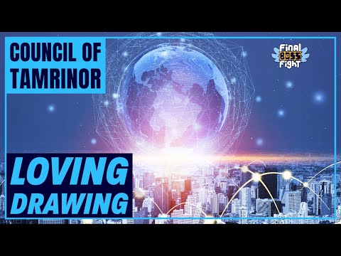Loving Drawing – Council of Tamrinor – Final Boss Fight Live