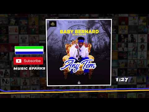 Baby Bernard - Any Tem | Sierra Leone Music 2020 🇸🇱 | Music Sparks