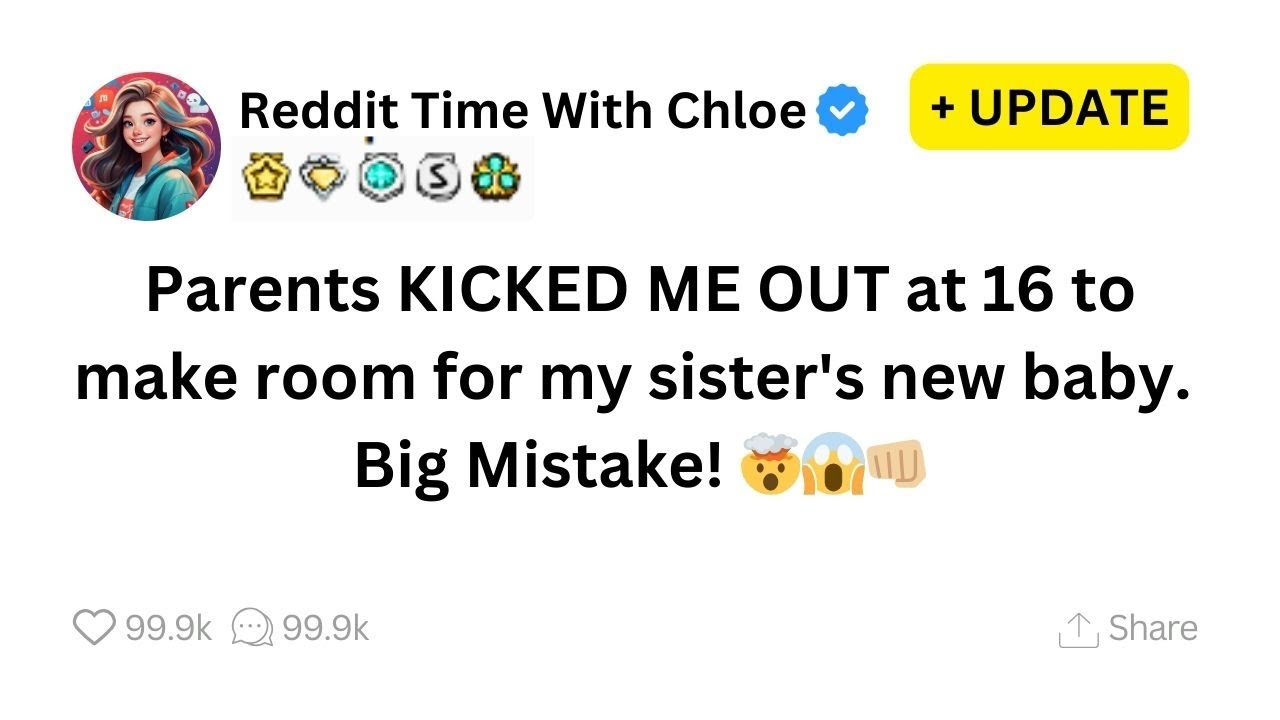 [FULL STORY] Parents kicked me out at 16 to make room for my sister's new baby. Big Mistake!