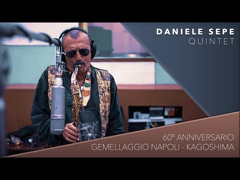 Daniele Sepe 5et - Anniversario 60° Gemellaggio Napoli - Kagoshima