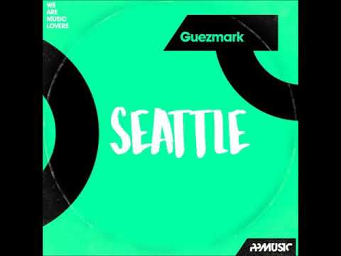 Guezmark - Seattle (Original Mix) [PPMUSIC]