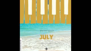 July /Zoltan Szigeti