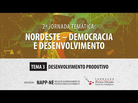 Desenvolvimento Produtivo | Nordeste – Democracia e Desenvolvimento