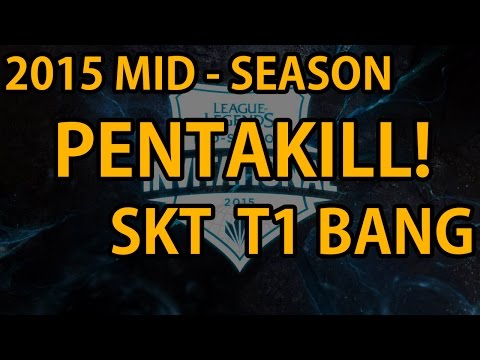 [MSI 2015] SKT T1 BANG 펜타킬 PENTAKILL (SKT T1 vs FNATIC)