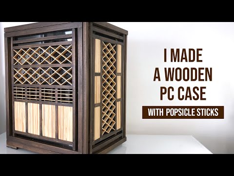 I made a Wooden PC Case with Popsicle Sticks! - DIY