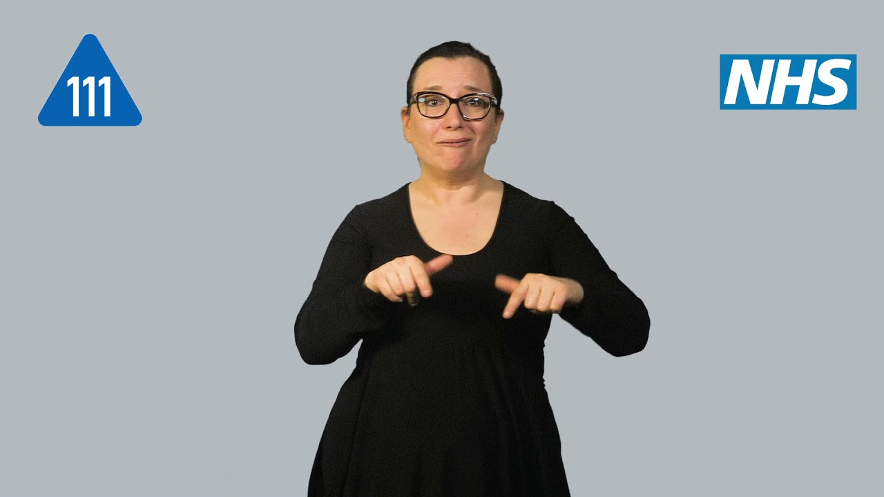 Just think 111 first - guide to NHS 111 in British Sign Language (BSL)