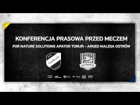 Konferencja prasowa przed meczem For Nature Solutions Apator Toruń - Arged Malesa Ostrów Wlkp.