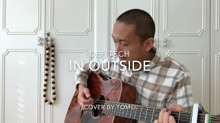 Def Tech - In Outside (Cover by Tomo)