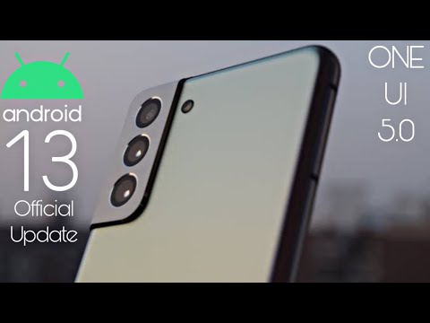 Samsung Galaxy S21 Android 13 ONE UI 5.0 Update