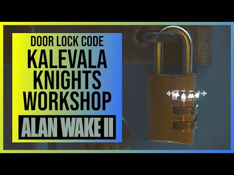 Alan Wake 2: Kalevala Knights Workshop Door Lock Code