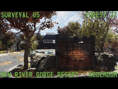 Fallout 76 Surveyal Project 85 - Forest 37 - New River Gorge Resort - Addendum