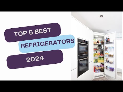 Chill in Style: Top 5 BEST Refrigerators of 2024 for a Modern Kitchen Upgrade!