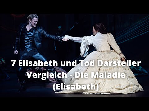 7 Elisabeth und Tod Darsteller Vergleich - die Maladie (Elisabeth)