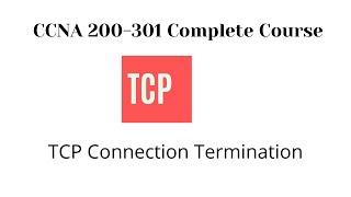 TCP Connection Termination