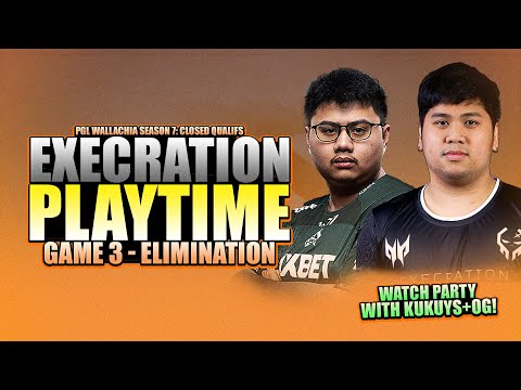 PLAYTIME VS EXECRATION GAME 3 - WATCH PARTY WITH KUKUYS - PGL Wallachia S7 Closed Qualifs