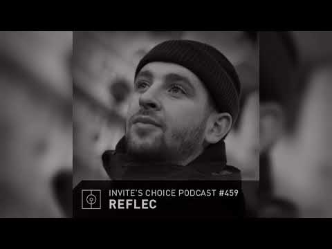 Invite's Choice Podcast 459 - Reflec