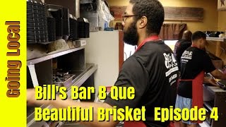 Going Local - Bill's Bar B Que - Beautiful Brisket!