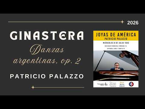 Patricio Palazzo / Ginastera Danzas argentinas op. 2 / Chivilcoy 2026