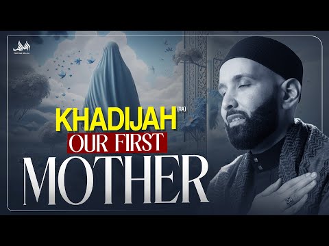 Heart Touching Story Of Khadijah (RA) | Must Watch | Omar Suleiman